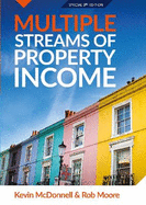 Multiple Streams of Property Income: Build Passive Income With Multiple Property Strategies. Includes The 6 Stage Property Investment Roadmap (Progressive Property Real Estate Books)