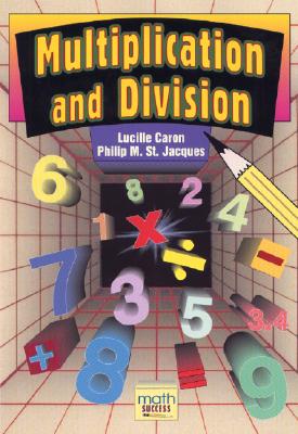 Multiplication and Division - Caron, Lucille