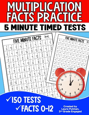 Multiplication Facts Practice 5 Minute Timed Tests - Putman, Laura