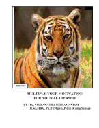 Multiply Your Motivation For Your Leadership: Formatted Methods for Individual and Social motivation