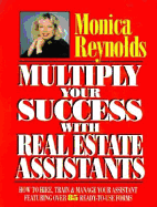 Multiply Your Success with Real Estate Assistants