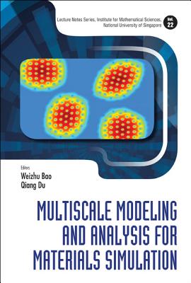 Multiscale Model & Anal Material Simulat - Bao, Weizhu (Editor), and Du, Qiang (Editor)