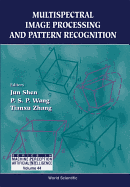 Multispectral Image Processing and Pattern Recognition