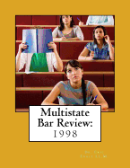 Multistate Bar Review: Explanatory Answers to the 1998 Multistate Bar Examination