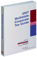 Multistate Corporate Tax Guide (2007)