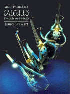 Multivariable Calculus: Concepts and Contexts - Stewart, James, and Stewart, James, and Stewart, Columba, Osb