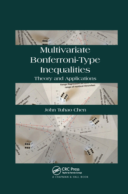 Multivariate Bonferroni-Type Inequalities: Theory and Applications - Chen, John