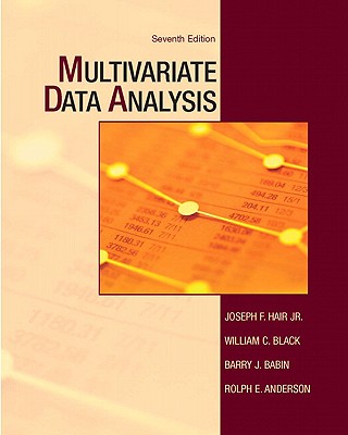 Multivariate Data Analysis - Hair, Joseph F, and Black, William C, and Babin, Barry J