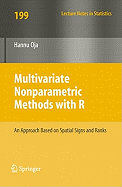 Multivariate Nonparametric Methods with R: An Approach Based on Spatial Signs and Ranks
