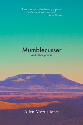 Mumblecusser - Jones, Allen Morris