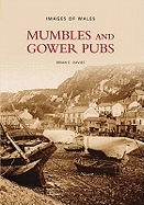 Mumbles and Gower Pubs: Images of Wales