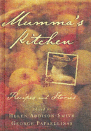 Mumma's Kitchen: Recipes and Reminiscences