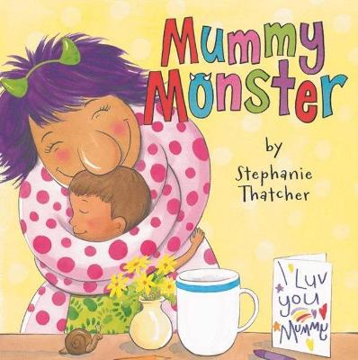 Mummy Monster - Thatcher, Stephanie