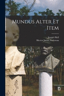 Mundus Alter Et Item