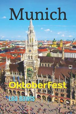 Munich: Oktoberfest - Rawls, Lea