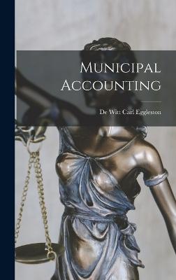 Municipal Accounting - Witt Carl Eggleston, De