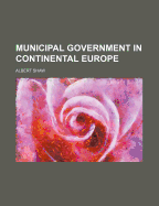 Municipal Government in Continental Europe