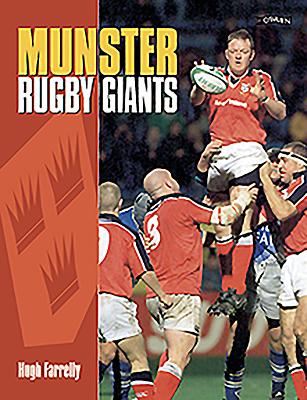 Munster: Rugby Giants - Farrelly, Hugh