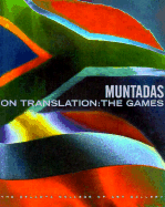 Muntadas: On Translation: The Games - Scoates, Christopher, and Pillips, Christopher, and Morse, Maggie