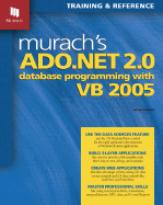 Murach's ADO.NET 2.0 Database Programming with VB 2005: Training and Reference