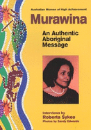 Murawina: An Authentic Aboriginal Message
