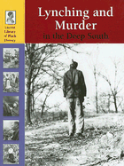 Murder and Lynching in the Deep South