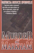 Murder at Markham - Sprinkle, Patricia Houck