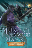 Murder at Penwood Manor: Volume 5