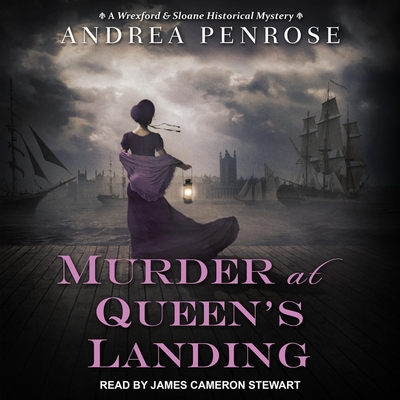 Murder at Queen's Landing - Penrose, Andrea, and Stewart, James Cameron (Read by)