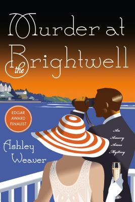 Murder at the Brightwell: A Mystery - Weaver, Ashley