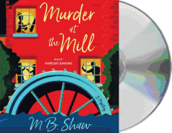 Murder at the Mill: A Mystery