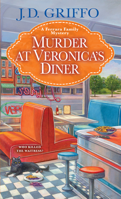 Murder at Veronica's Diner - Griffo, J D