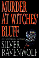 Murder at Witches' Bluff: A Novel of Suspense and Magick