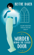 Murder Behind the Closed Door