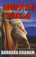 Murder by Music: The Wedding Quilt