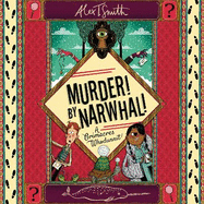 Murder! By Narwhal!: Book 1