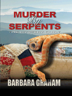 Murder by Serpents: The Mystery Quilt - Graham, Barbara