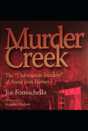 Murder Creek: The Unfortunate Incident of Annie Jean Barnes