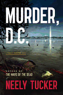 Murder, D.C.: A Sully Carter Novel