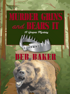 Murder Grins and Bears It