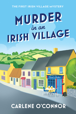 Murder in an Irish Village - O'Connor, Carlene