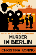 Murder in Berlin: The thrilling inter-war mystery series