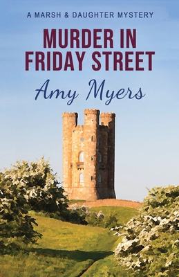 Murder in Friday Street - Myers, Amy