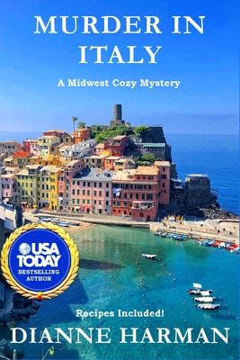 Murder in Italy: Midwest Cozy Mystery Series - Harman, Dianne
