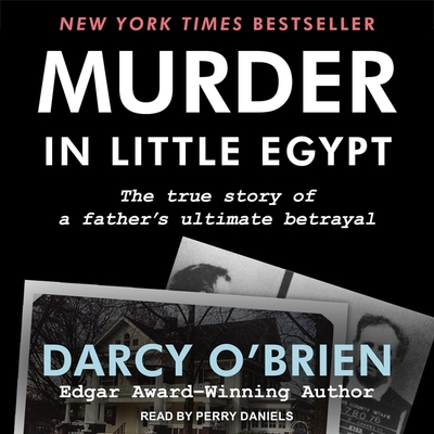 Murder in Little Egypt - Daniels, Perry (Read by), and O'Brien, Darcy