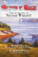 Murder in Maine: The Avenging of Nevah Wright