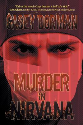 Murder in Nirvana - Dorman, Casey, Dr.