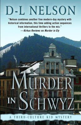 Murder in Schwyz - Nelson, D L