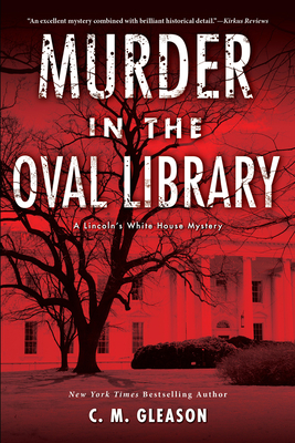 Murder in the Oval Library - Gleason, C M