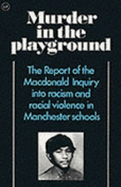 Murder in the Playground: The Burnage Report
